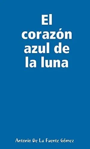 El Corazón Azul de la Luna