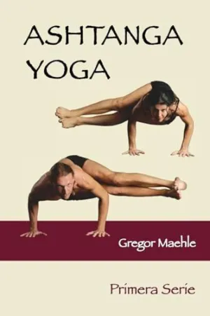 ASHTANGA YOGA PRIMERA SERIE ASHTANGA YOGA PRIMERA SERIE