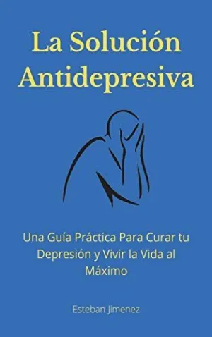 La Solución Antidepresiva