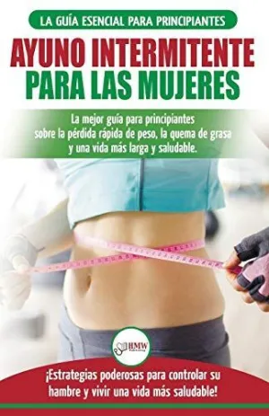 Ayuno Intermitente para las Mujeres