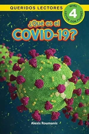 ¿Qué Es el Covid-19? Queridos Lectores (Nivel 4)