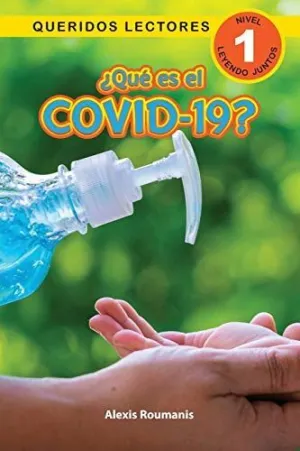 ¿Qué Es el Covid-19? Queridos Lectores (Nivel 1)