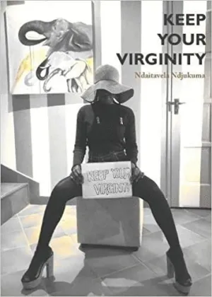 KEEP YOUR VIRGINITY KEEP YOUR VIRGINITY