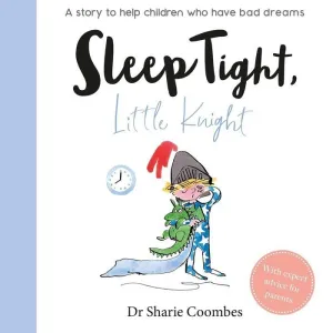 SLEEP TIGHT, LITTLE KNIGHT
