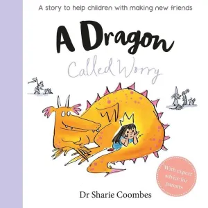A DRAGON CALLED WORRY