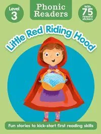 PHONIC READERS: LITTLE RED RIDING HOOD (LEVEL 3)