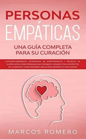 PERSONAS EMPÁTICAS -UNA GUÍA COMPLETA PARA SU CURACIÓN