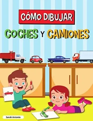 Cómo Dibujar Coches y Camiones