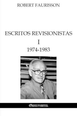ESCRITOS REVISIONISTAS I - 1974-1983