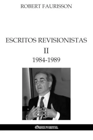 ESCRITOS REVISIONISTAS II - 1984-1989