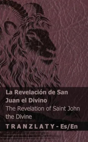 LA REVELACIÓN DE SAN JUAN EL DIVINO / THE REVELATION OF SAINT JOHN THE DIVINE