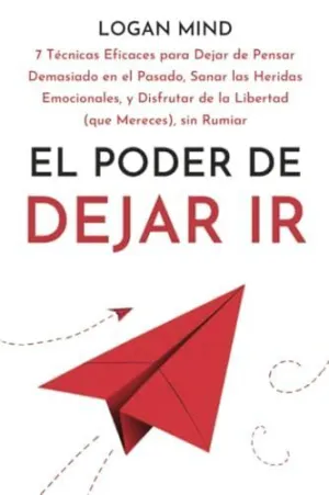 EL PODER DE DEJAR IR