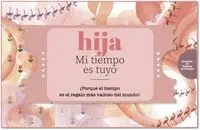 Hija mi Tiempo Es tuyo