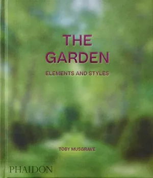 THE GARDEN - ELEMENTS AND STYLES CLASSIC FORMAT