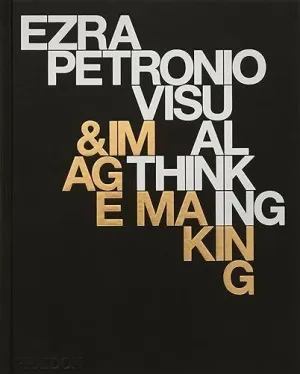 EZRA PETRONIO VISUAL THINKING Y IMAGE MAKING - ENG