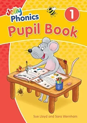 JOLLY PHONICS PUPIL BOOK 1 IN PRECURSIVE LETTERS JOLLY PHONICS PUPIL BOOK 1 IN PRECURSIVE LETTERS