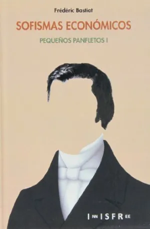 Sofismas Económicos I