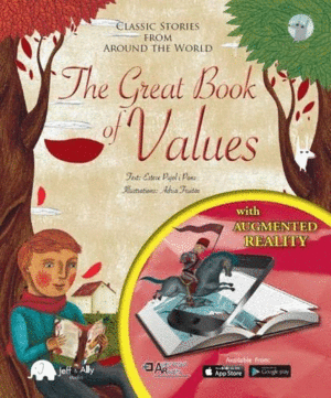 THE GREAT BOOK OF VALUES: CLASSIC STORIES FROM AROUND THE WORLD