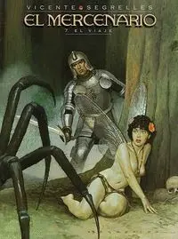 EL MERCENARIO: 7. EL VIAJE