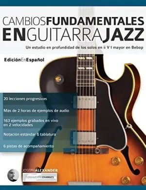 Cambios Fundamentales en Guitarra Jazz