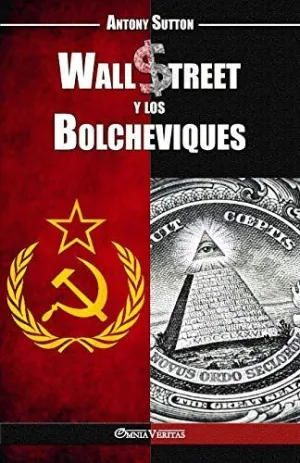 WALL STREET Y LOS BOLCHEVIQUES