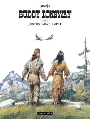 BUDDY LONGWAY. INTEGRAL V: JUNTOS PARA SIEMPRE