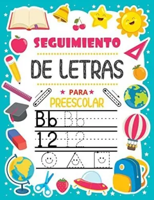 SEGUIMIENTO DE LETRAS PARA PREESCOLARES