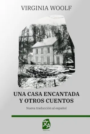 UNA CASA ENCANTADA Y OTROS CUENTOS