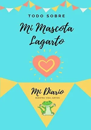 Todo Sobre mi Mascota - Lagartija