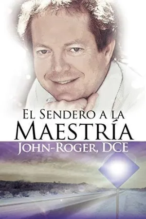 El Sendero a la Maestria