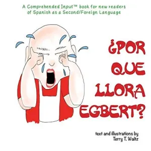 ¿Por qué Llora Egbert?