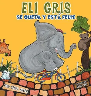 Eli Gris se Queda y está Feliz