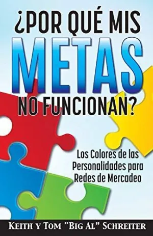 ¿Por qué Mis Metas no Funcionan?