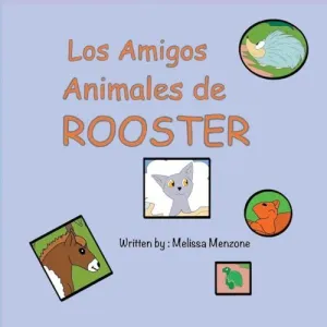 LOS AMIGOS ANIMALES DE ROOSTER