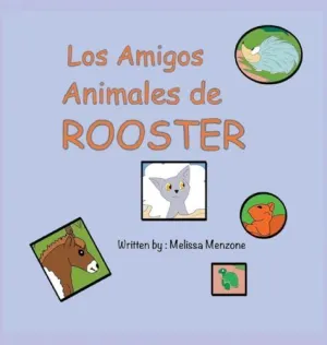 LOS AMIGOS ANIMALES DE ROOSTER