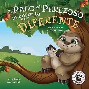 A Paco el Perezoso le Encanta Ser Diferente