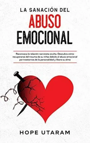 La Sanación del Abuso Emocional