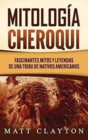 MITOLOGÍA CHEROQUI