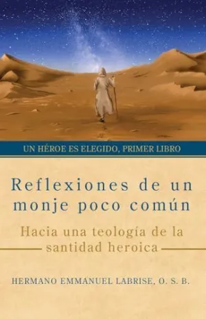 Reflexiones de un Monje Poco Común