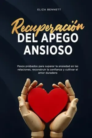 Recuperación del Apego Ansioso