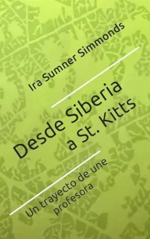 Desde Siberia a St. Kitts