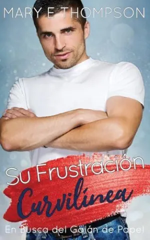 Su Frustración Curvilínea