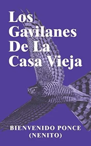 Los Gavilanes de la Casa Vieja