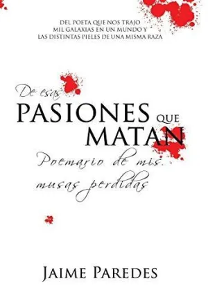 De esas Pasiones que Matan