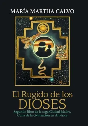EL RUGIDO DE LOS DIOSES