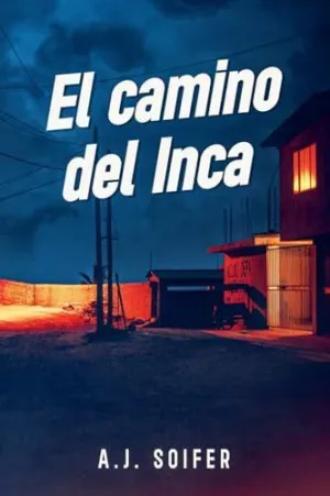 EL CAMINO DEL INCA