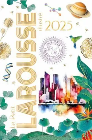 Le Petit Larousse Illustré 2025