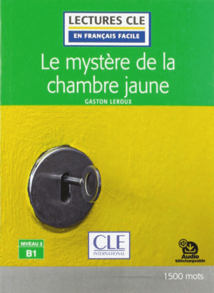 LE MYSTERE DE LA CHAMBRE JAUNE - NIVEAU 3/B1