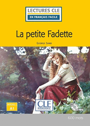 LA PETITE FADETTE. NIVEAU 1/A1 (LIVRE+CD)