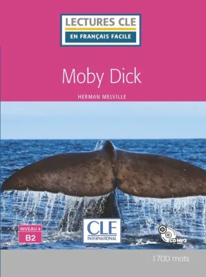 MOBY DICK - NIVEAU 4/B2 - LIVRE+CD